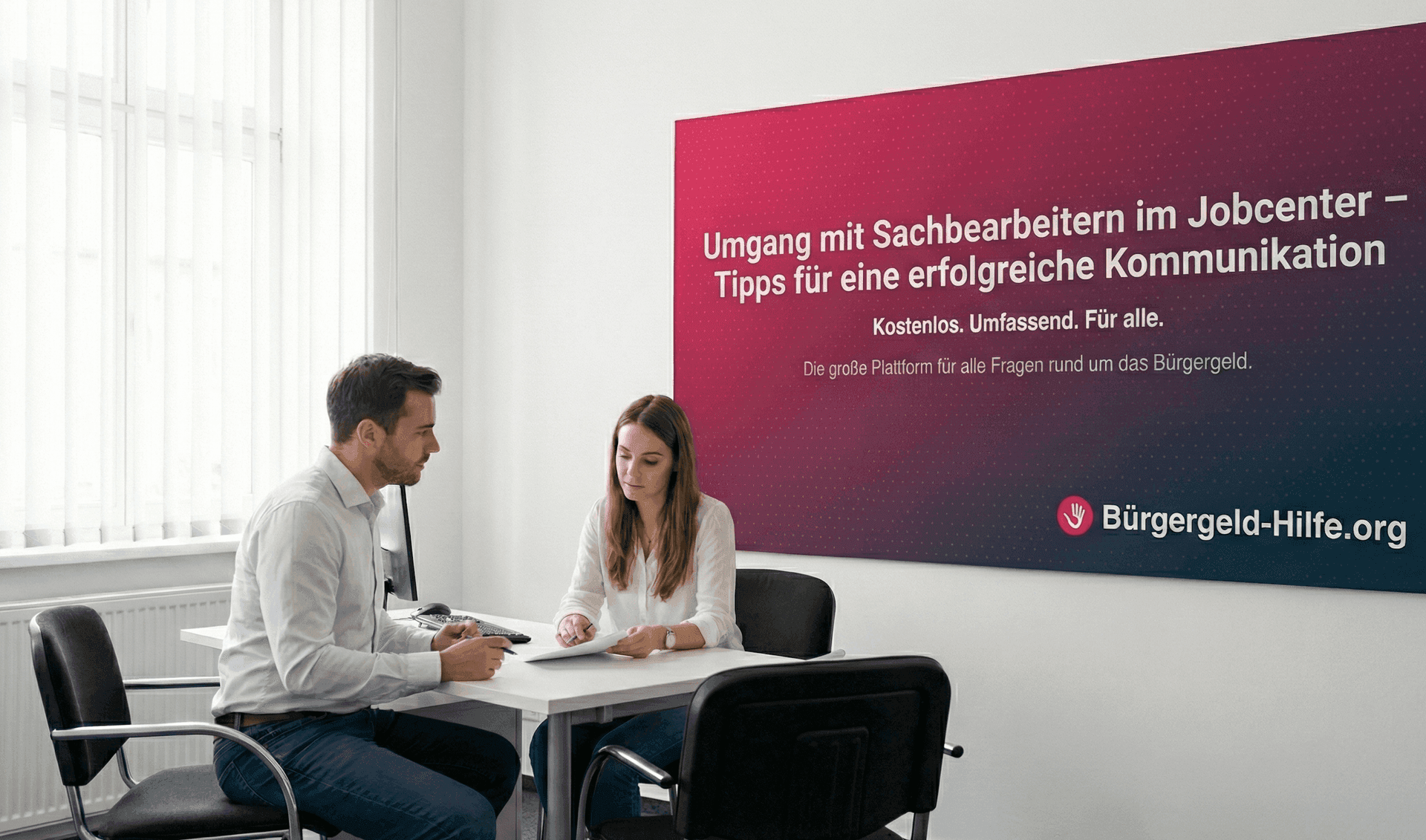 Umgang mit Sachbearbeitern im Jobcenter - Tipps für eine erfolgreiche Kommunikation - Strategien und praktische Tipps für einen konstruk
